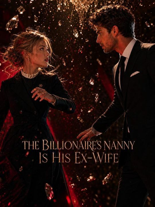 The Billionaire's Nanny is His Ex-Wife cover art